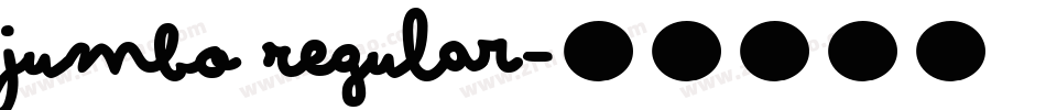 Jumbo Regular字体转换